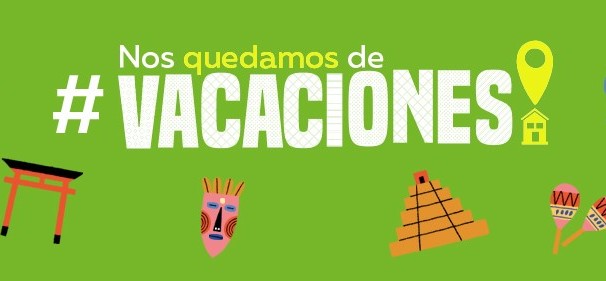 #NosQuedamosDeVacaciones para conocer otras culturas