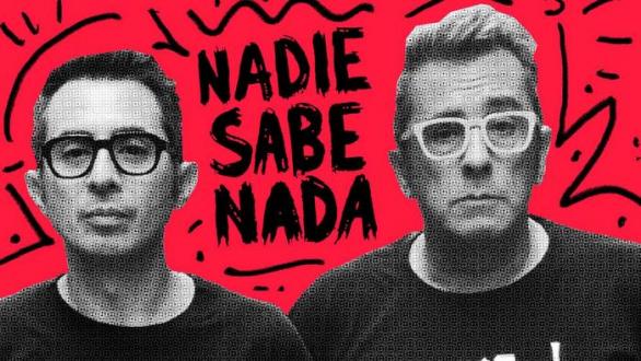 cartel de la serie Nadie Sabe Nada