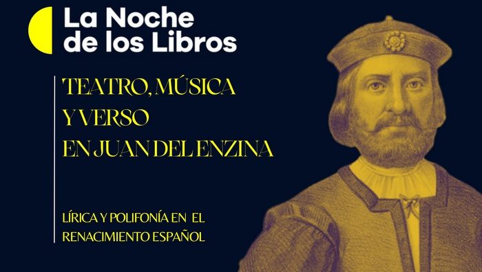 La Noche de los Libros reverenciará a Juan del Enzina