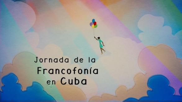 March: Francophonie Month in Cuba