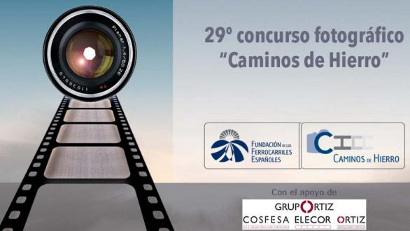 29ª edición del concurso fotográfico "Caminos de Hierro"