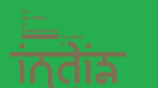 The Myth of India in Western Culture 1808- 2017