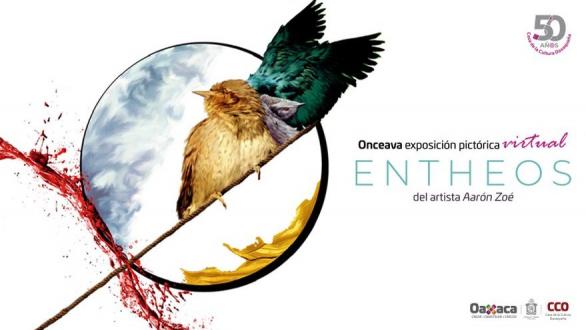 cartel de la muestra ENTHEOS que promueve la Casa de la Cultura Oaxaqueña
