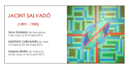 Exposición JACINT SALVADÓ (ciclo vanguardias históricas) 
