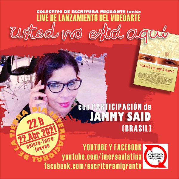 JAMMY SAID en Videoarte “Usted No Está Aquí”