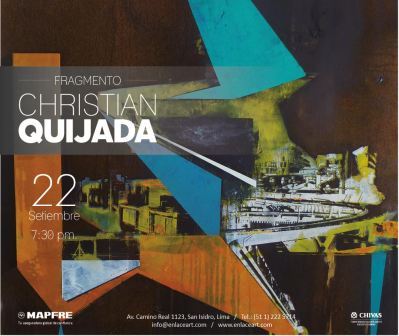 "Fragmento", exposición de Christian Quijada  en la Galería Enlace 