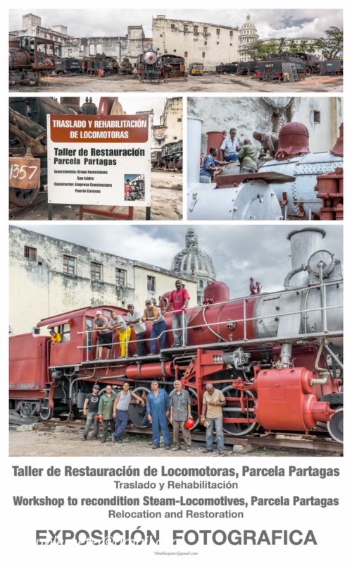 temporary exhibition "Reparación de Locomotoras en la Parcela Partagás"