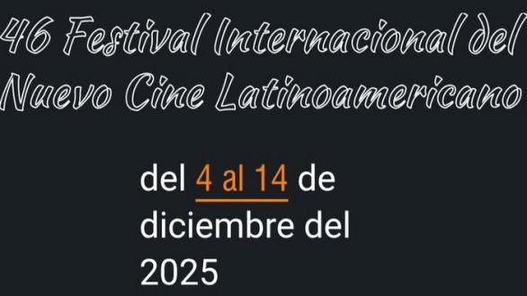  46 Festival Internacional del Nuevo Cine Latinoamericano