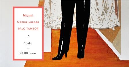 PALO TAMBOR en la galería Yusto/Giner