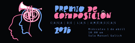 Regresa el premio de composición musical a Casa de las Américas