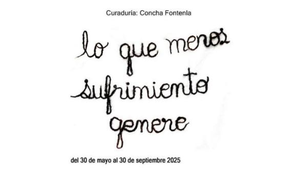 Cartel de la expo Lo que menos sufrimiento genere 