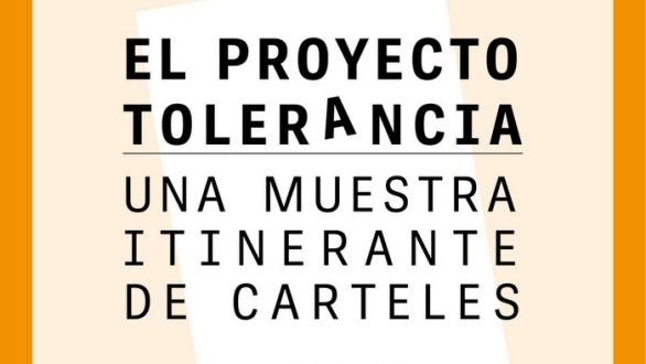 Cartel “El Proyecto Tolerancia” 