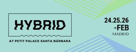 Abierta la convocatoria para la primera edición de Hybrid: Feria internacional de arte emergente