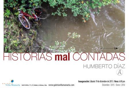 Historias mal contadas, del artista Humberto Díaz en la Galería de Arte Villa Manuela