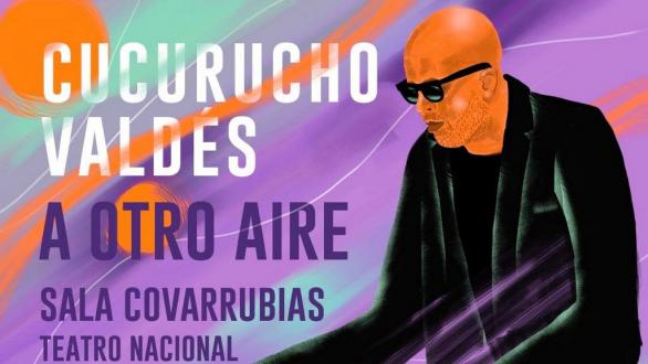 cartel del concierto “A otro aire” de cucurucho valdés