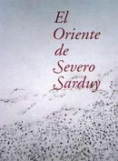 El Oriente de Severo Sarduy El Oriente de Severo Sarduy